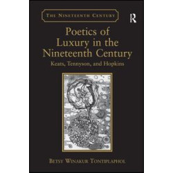 Poetics of Luxury in the Nineteenth Century