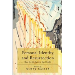 Personal Identity and Resurrection Personal Identity and Resurrection