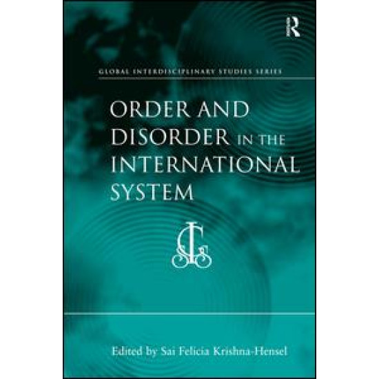 Order and Disorder in the International System Order and Disorder in the International System