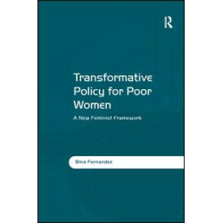 Transformative Policy for Poor Women Transformative Policy for Poor Women