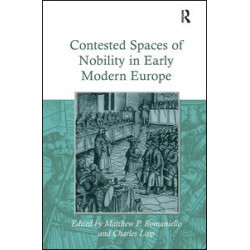 Contested Spaces of Nobility in Early Modern Europe