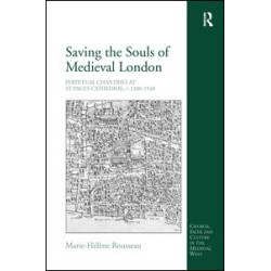 Saving the Souls of Medieval London Saving the Souls of Medieval London