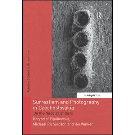 Surrealism and Photography in Czechoslovakia