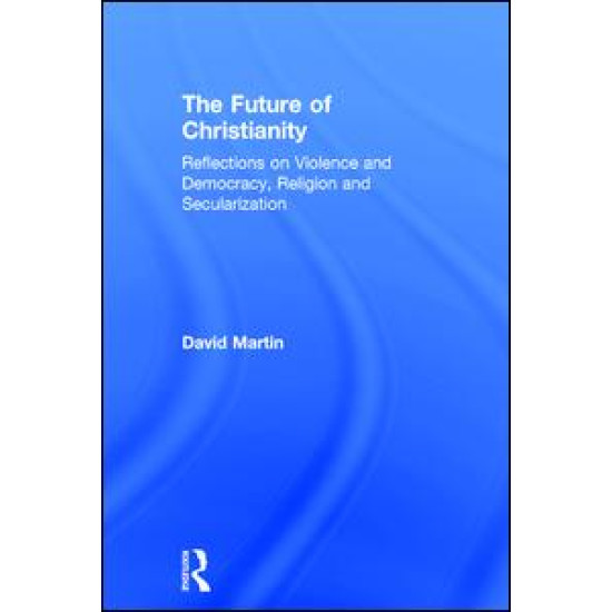 The Future of Christianity The Future of Christianity