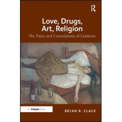 Love, Drugs, Art, Religion Love, Drugs, Art, Religion