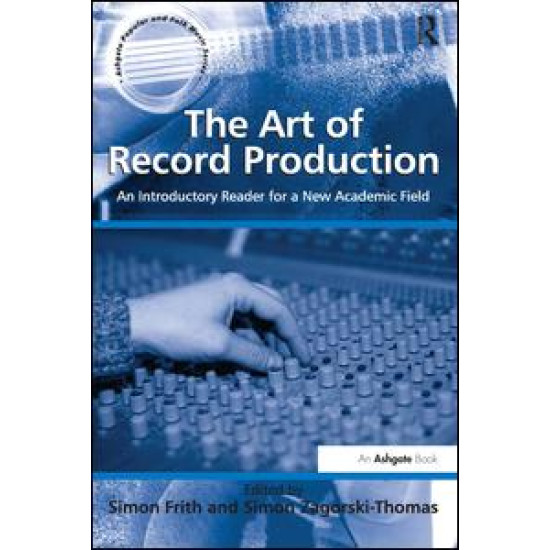 The Art of Record Production The Art of Record Production