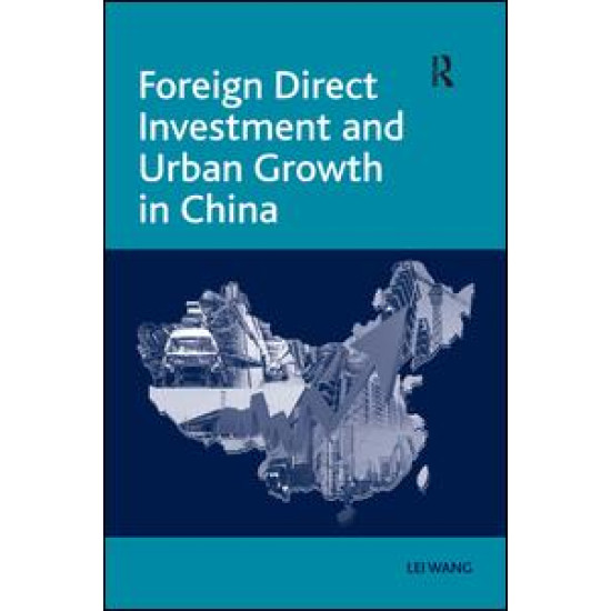 Foreign Direct Investment and Urban Growth in China