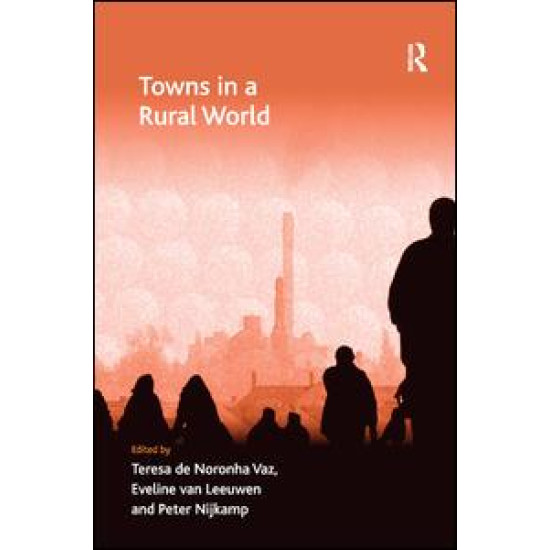Towns in a Rural World Towns in a Rural World