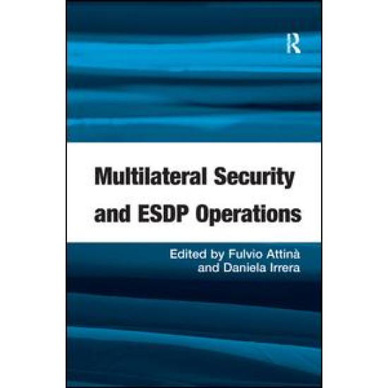 Multilateral Security and ESDP Operations