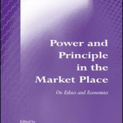 Power and Principle in the Market Place Power and Principle in the Market Place