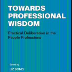Towards Professional Wisdom