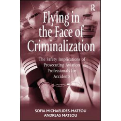 Flying in the Face of Criminalization
