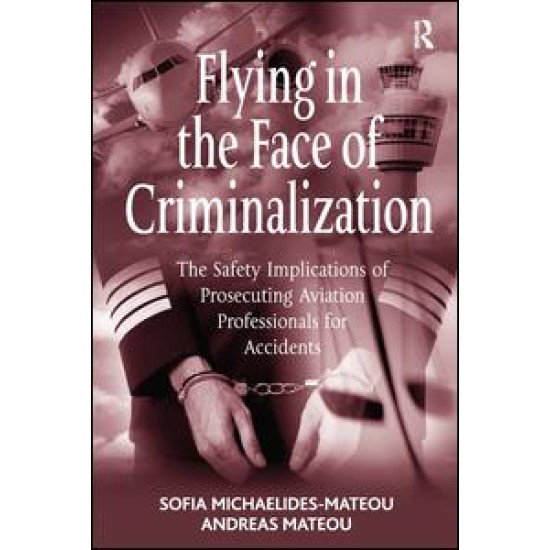 Flying in the Face of Criminalization