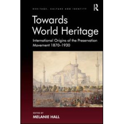 Towards World Heritage