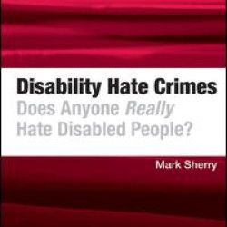 Disability Hate Crimes Disability Hate Crimes