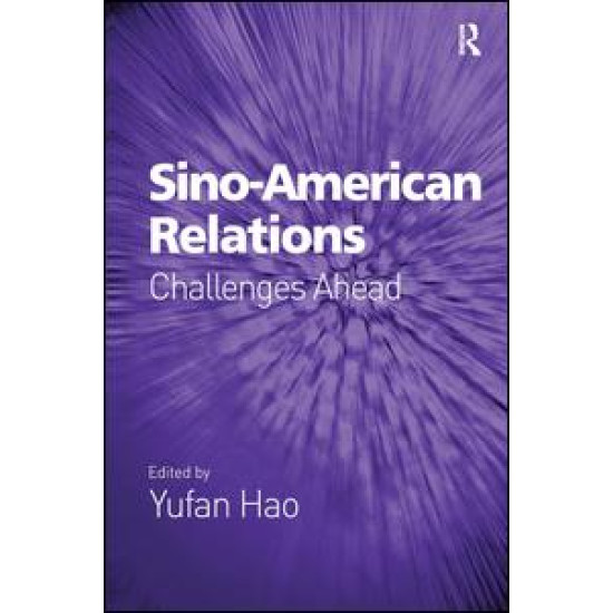 Sino-American Relations Sino-American Relations