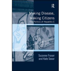 Making Disease, Making Citizens