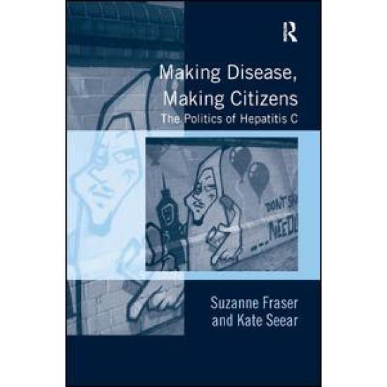 Making Disease, Making Citizens