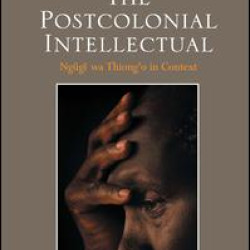 The Postcolonial Intellectual