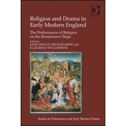 Religion and Drama in Early Modern England