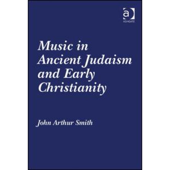 Music in Ancient Judaism and Early Christianity