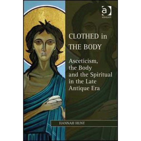 Clothed in the Body Clothed in the Body