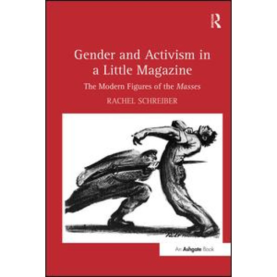 Gender and Activism in a Little Magazine Gender and Activism in a Little Magazine