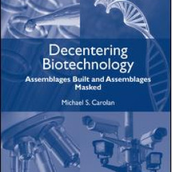 Decentering Biotechnology