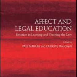 Affect and Legal Education Affect and Legal Education
