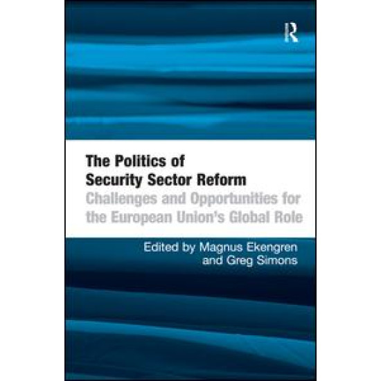 The Politics of Security Sector Reform