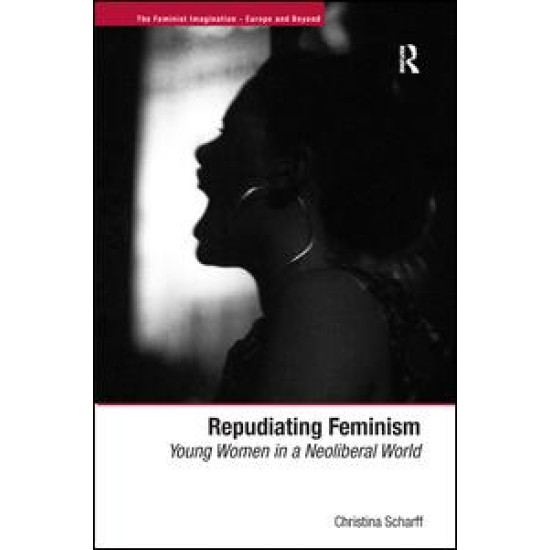 Repudiating Feminism Repudiating Feminism