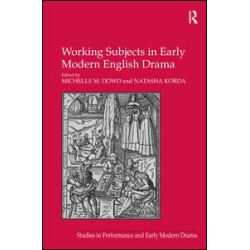 Working Subjects in Early Modern English Drama