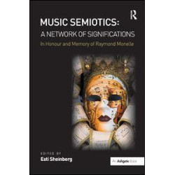 Music Semiotics: A Network of Significations
