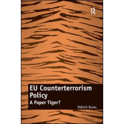 EU Counterterrorism Policy EU Counterterrorism Policy