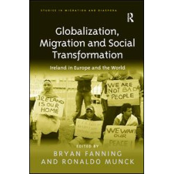 Globalization, Migration and Social Transformation Globalization, Migration and Social Transformation