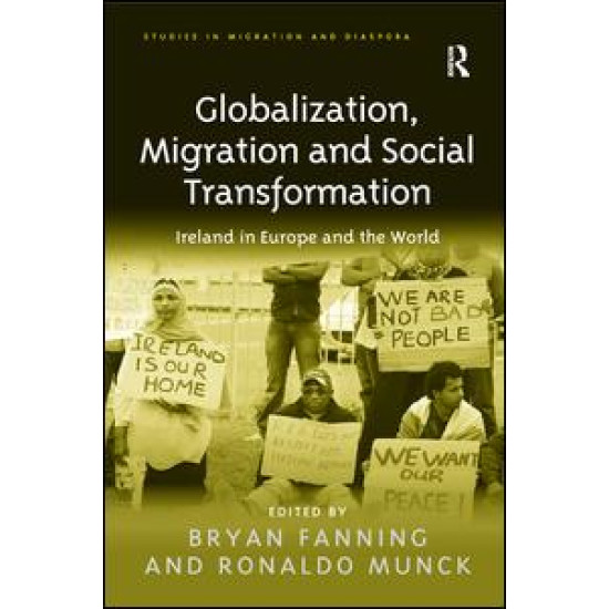 Globalization, Migration and Social Transformation Globalization, Migration and Social Transformation