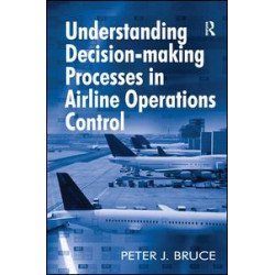 Understanding Decision-making Processes in Airline Operations Control