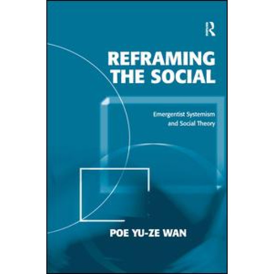 Reframing the Social Reframing the Social