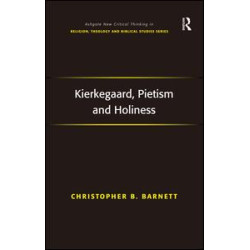 Kierkegaard, Pietism and Holiness
