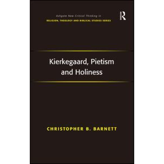 Kierkegaard, Pietism and Holiness