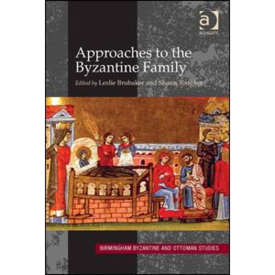Approaches to the Byzantine Family Approaches to the Byzantine Family