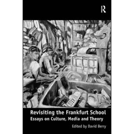 Revisiting the Frankfurt School