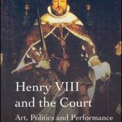 Henry VIII and the Court