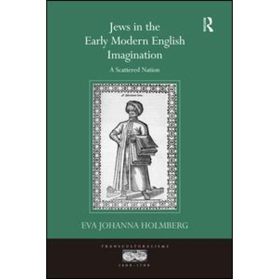 Jews in the Early Modern English Imagination