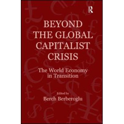 Beyond the Global Capitalist Crisis