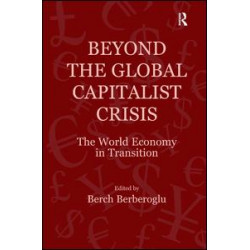 Beyond the Global Capitalist Crisis