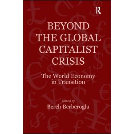 Beyond the Global Capitalist Crisis