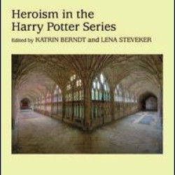Heroism in the Harry Potter Series