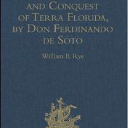 The Discovery and Conquest of Terra Florida, by Don Ferdinando de Soto
