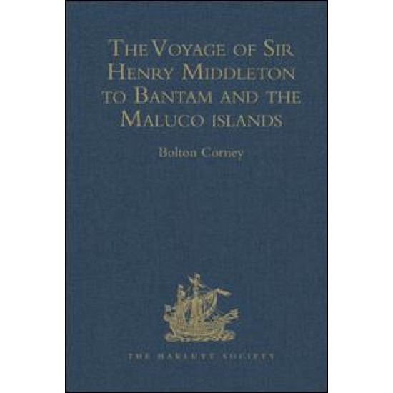 The Voyage of Sir Henry Middleton to Bantam and the Maluco islands